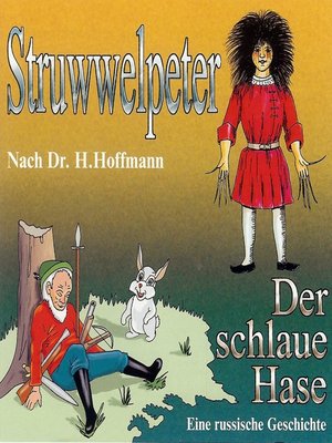 cover image of Struwwelpeter / Der schlaue Hase